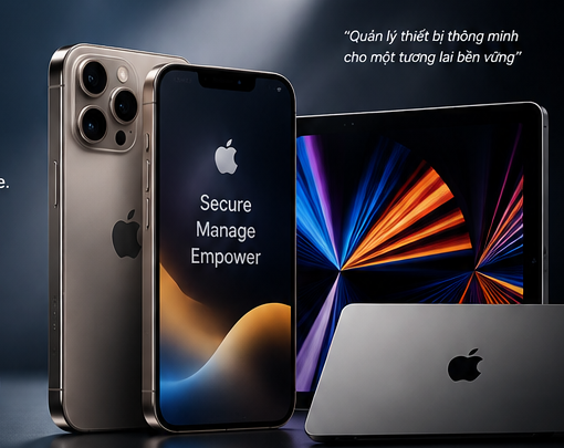 Thiết bị Apple và giải pháp quản lý doanh nghiệp